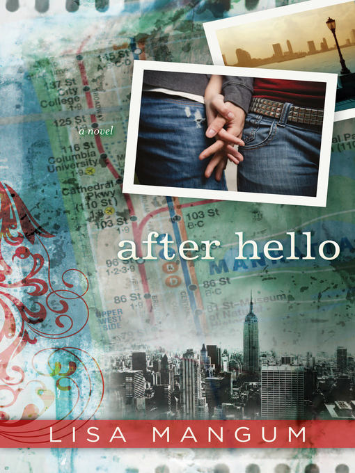 Title details for After Hello by Lisa Mangum - Available